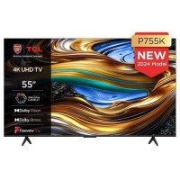 TCL P755K 55 inch Smart 4K Ultra HD LED TV TCL P755K 55 inch Smart 4K Ultra HD LED TV