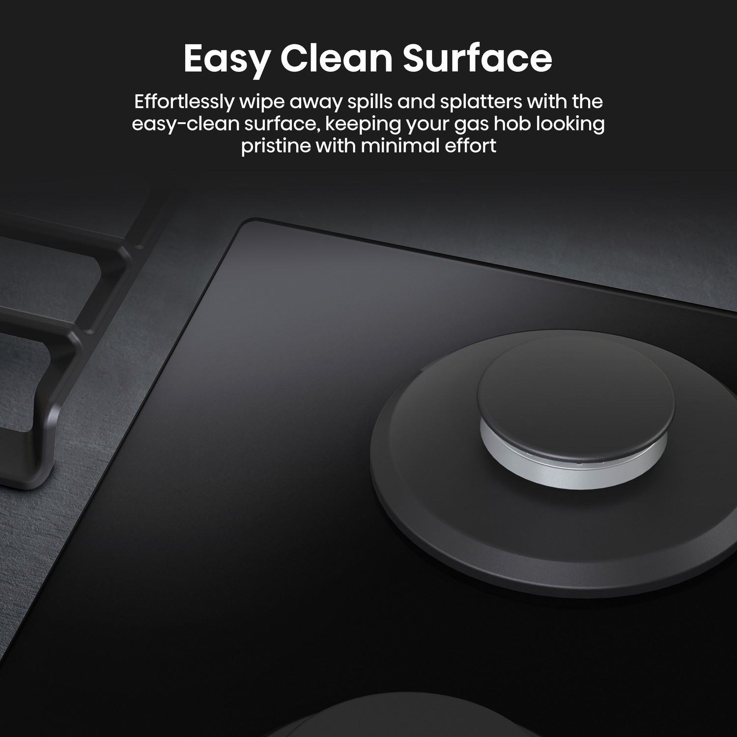 Easy clean surface.
