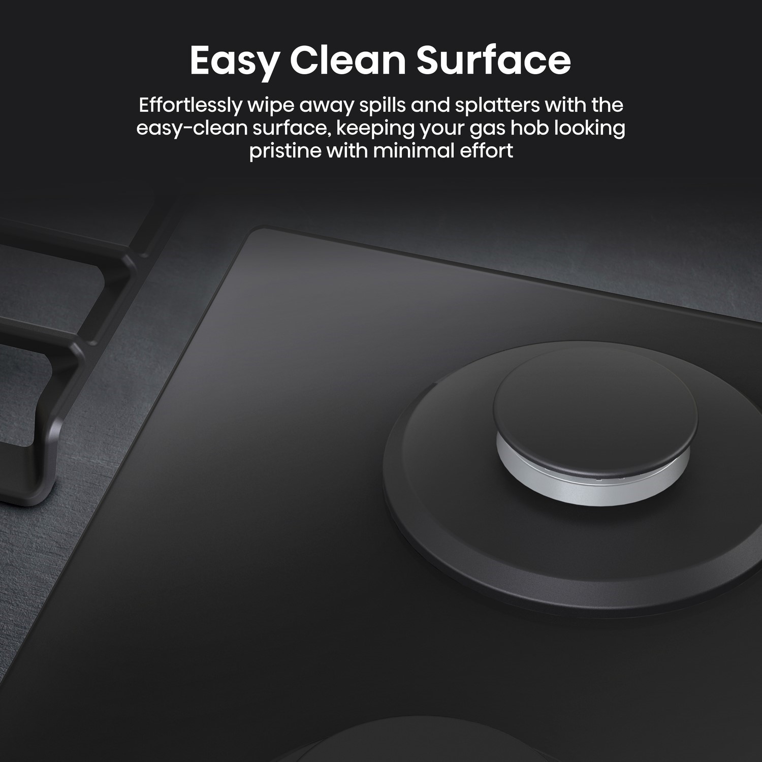 Easy clean surface.
